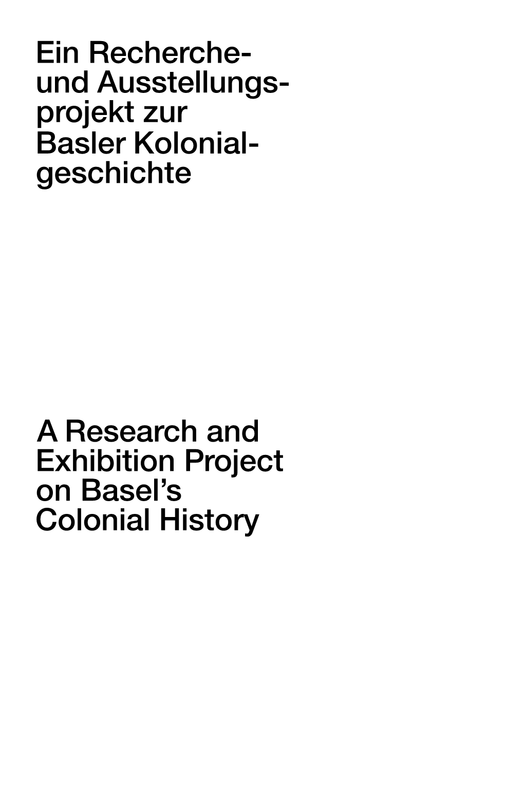 Projekt Zur Basler Kolonial- Geschichte a Research and Exhibition Project