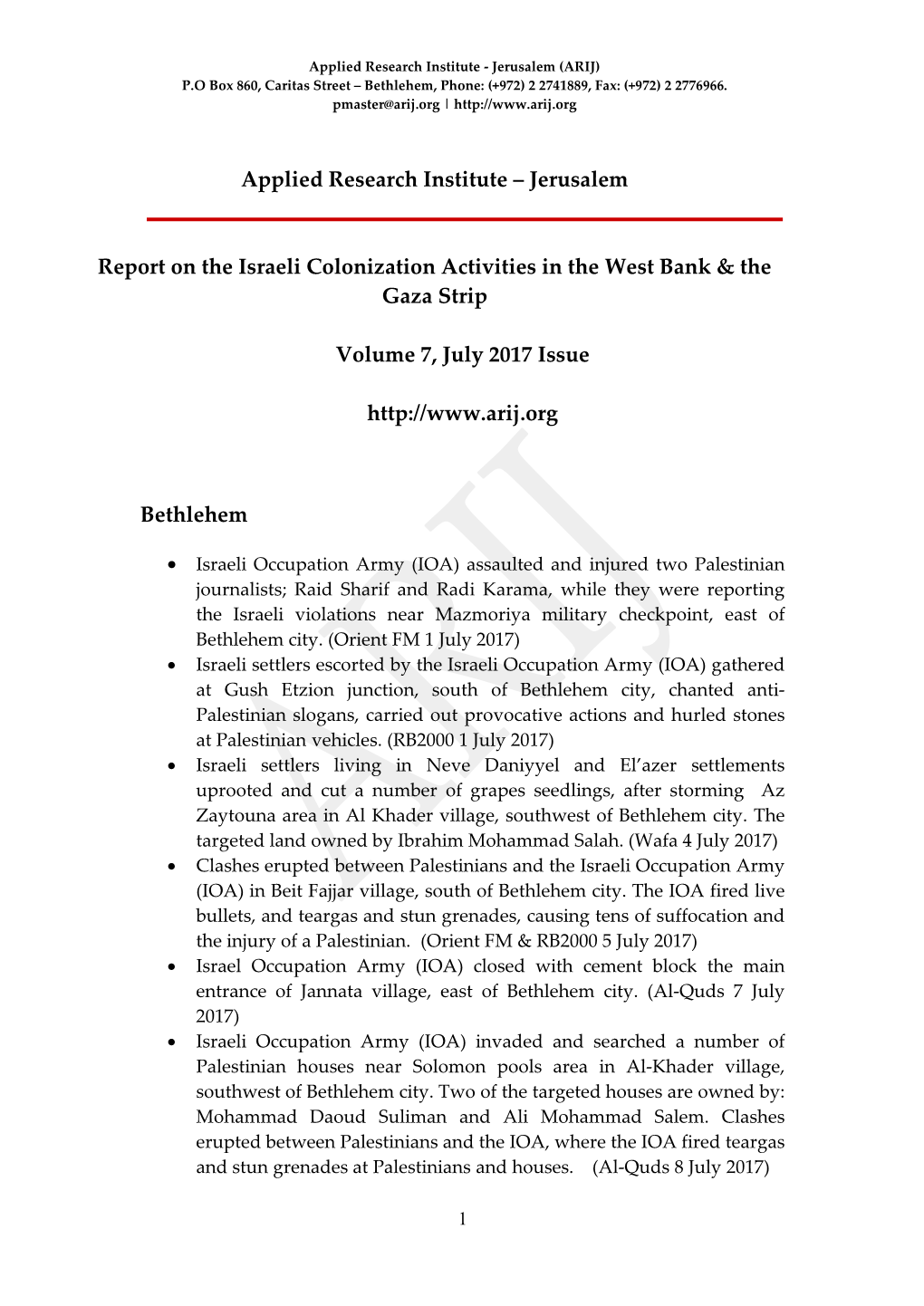 Applied Research Institute – Jerusalem Report on the Israeli Colonization Activities in the West Bank & the Gaza Strip