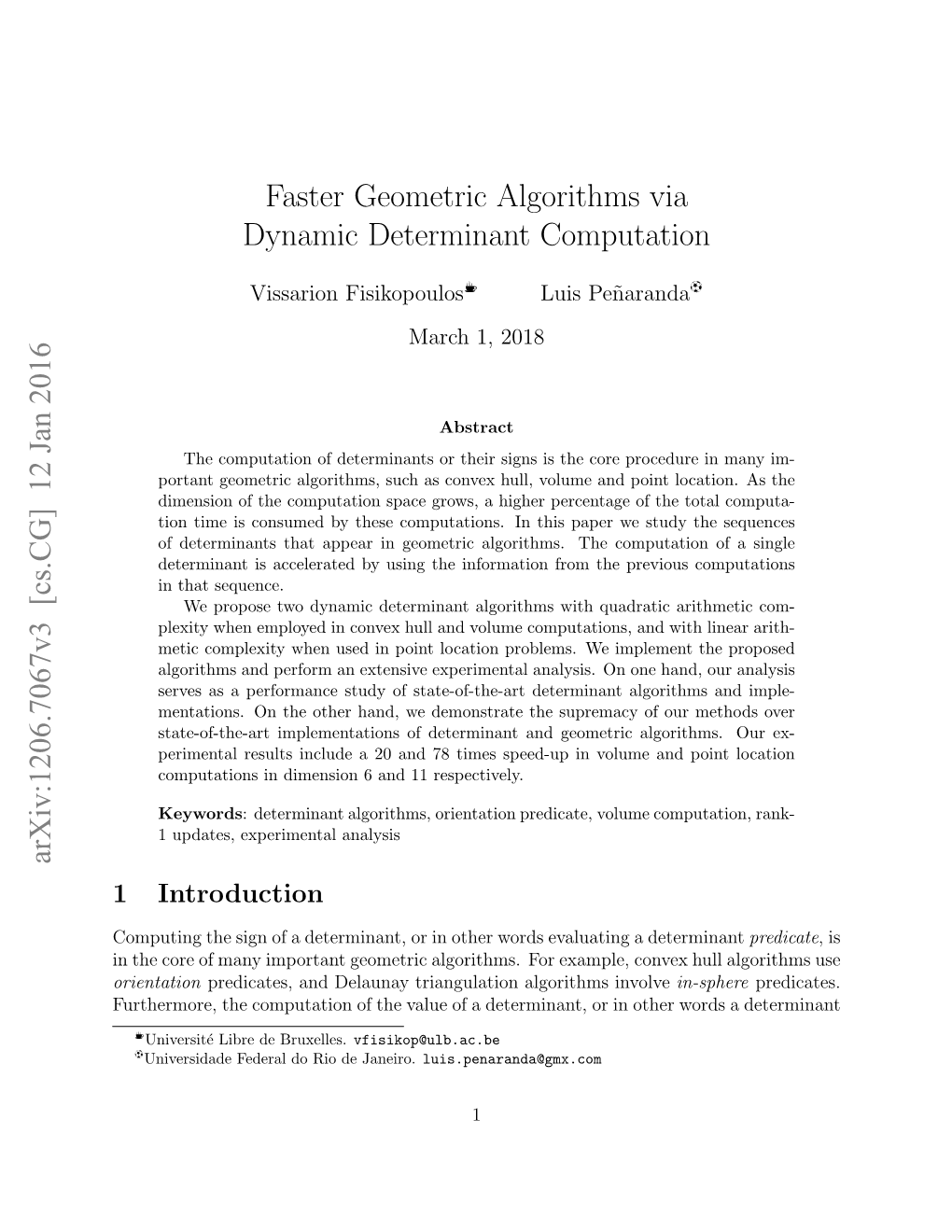 Faster Geometric Algorithms Via Dynamic Determinant Computation