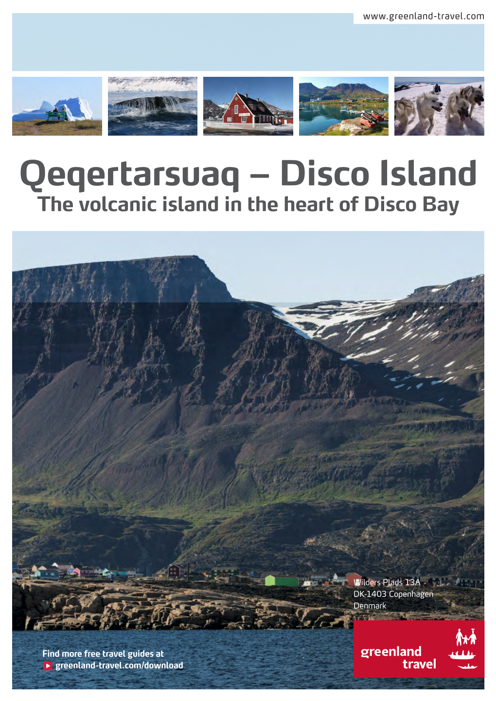 Qeqertarsuaq – Disco Island the Volcanic Island in the Heart of Disco Bay