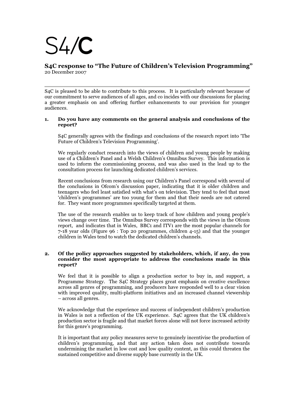 S4C Response to “The Future of Children’S Television Programming” 20 December 2007