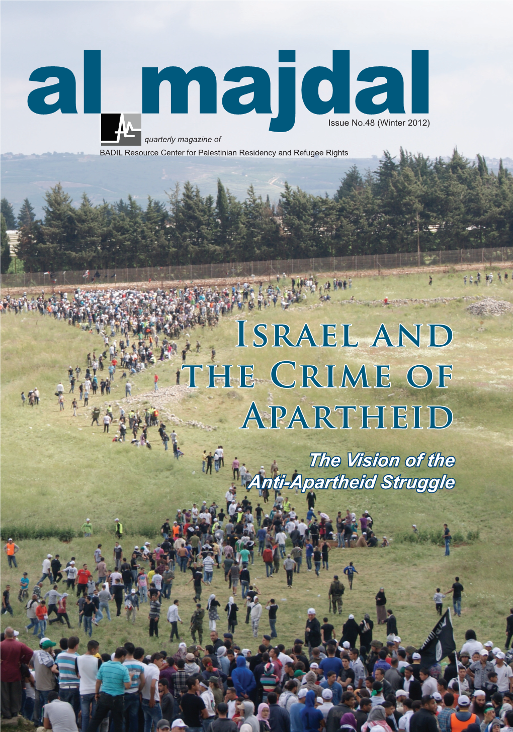 Israel and the Crime of Apartheid