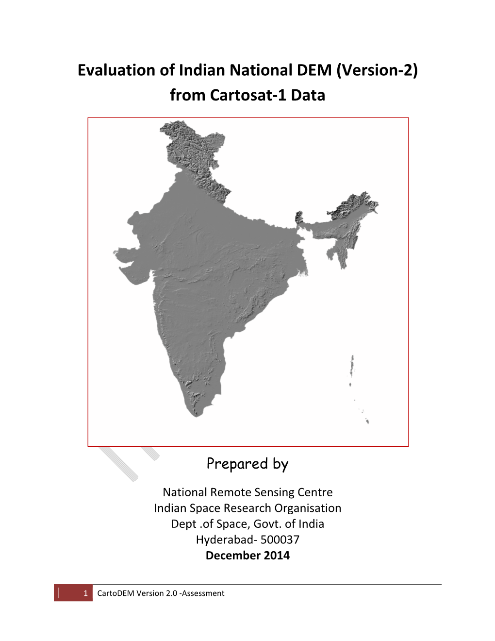 Evaluation of Indian National DEM (Version-2) from Cartosat-1 Data