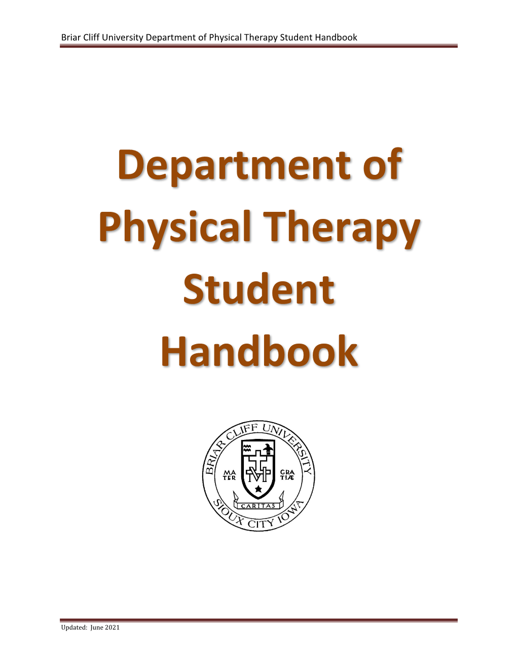 Briar Cliff University Department of Physical Therapy Student Handbook