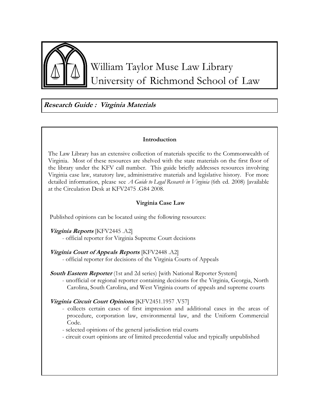 William Taylor Muse Law Library University of Richmond School of Law