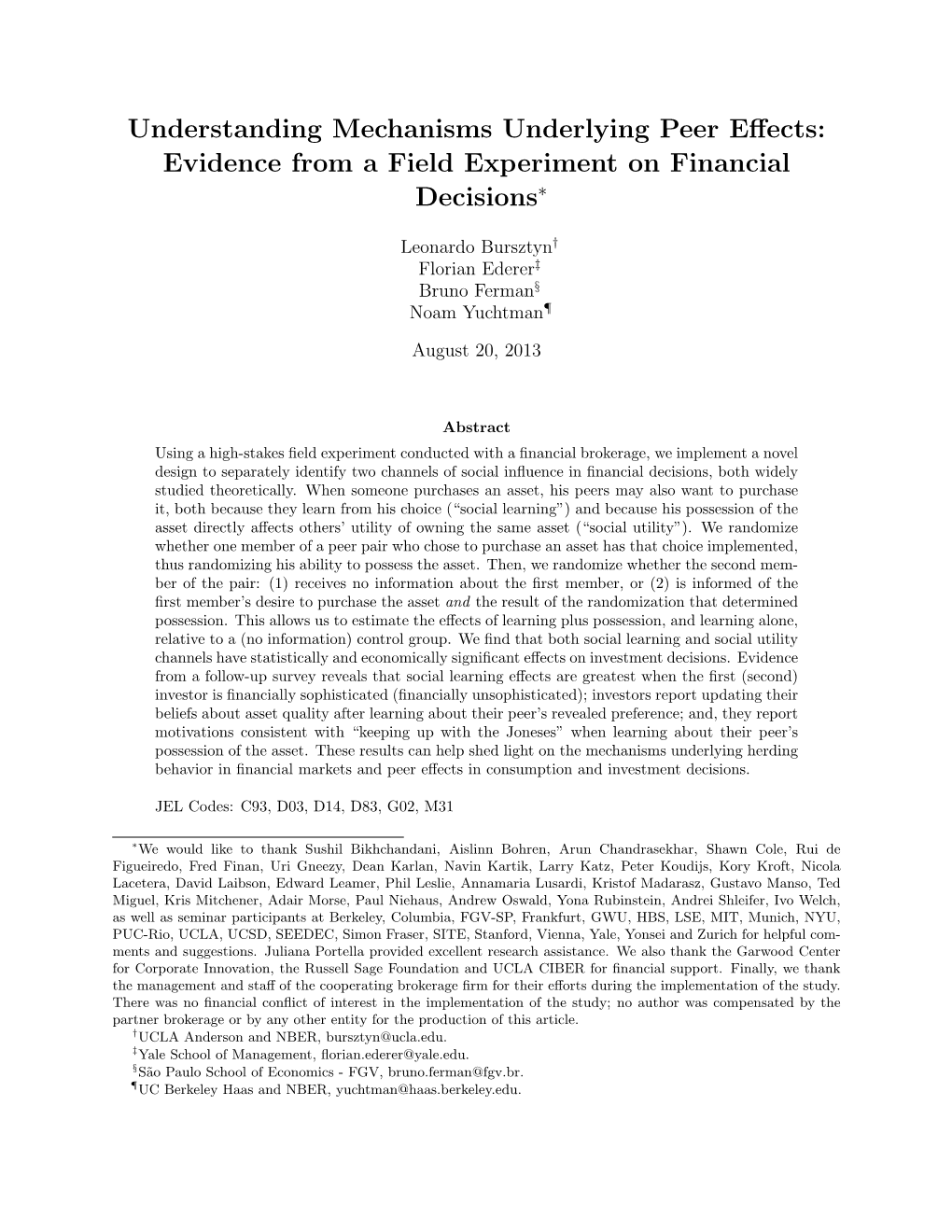 Evidence from a Field Experiment on Financial Decisions∗