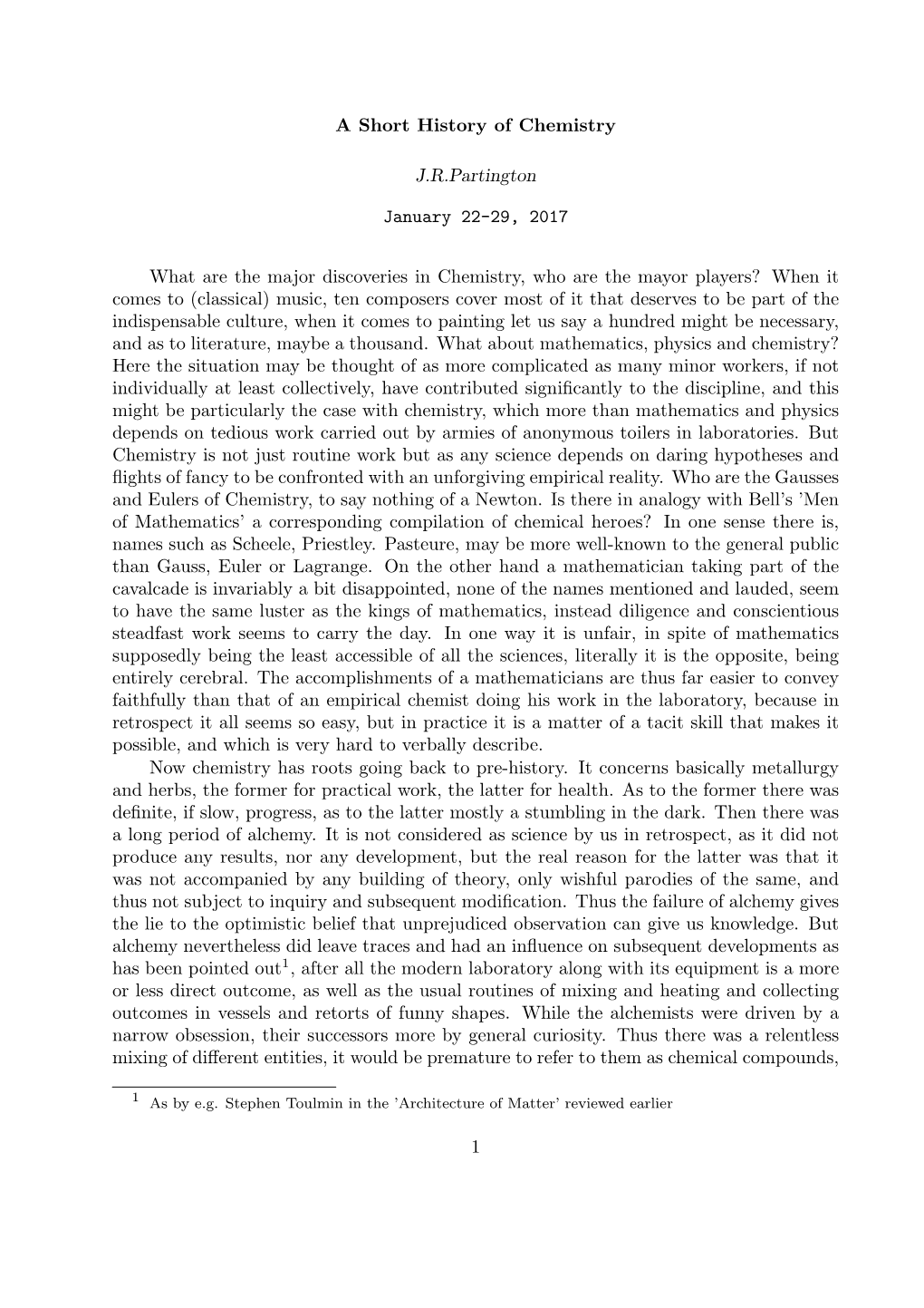 A Short History of Chemistry J.R.Partington January 22-29, 2017