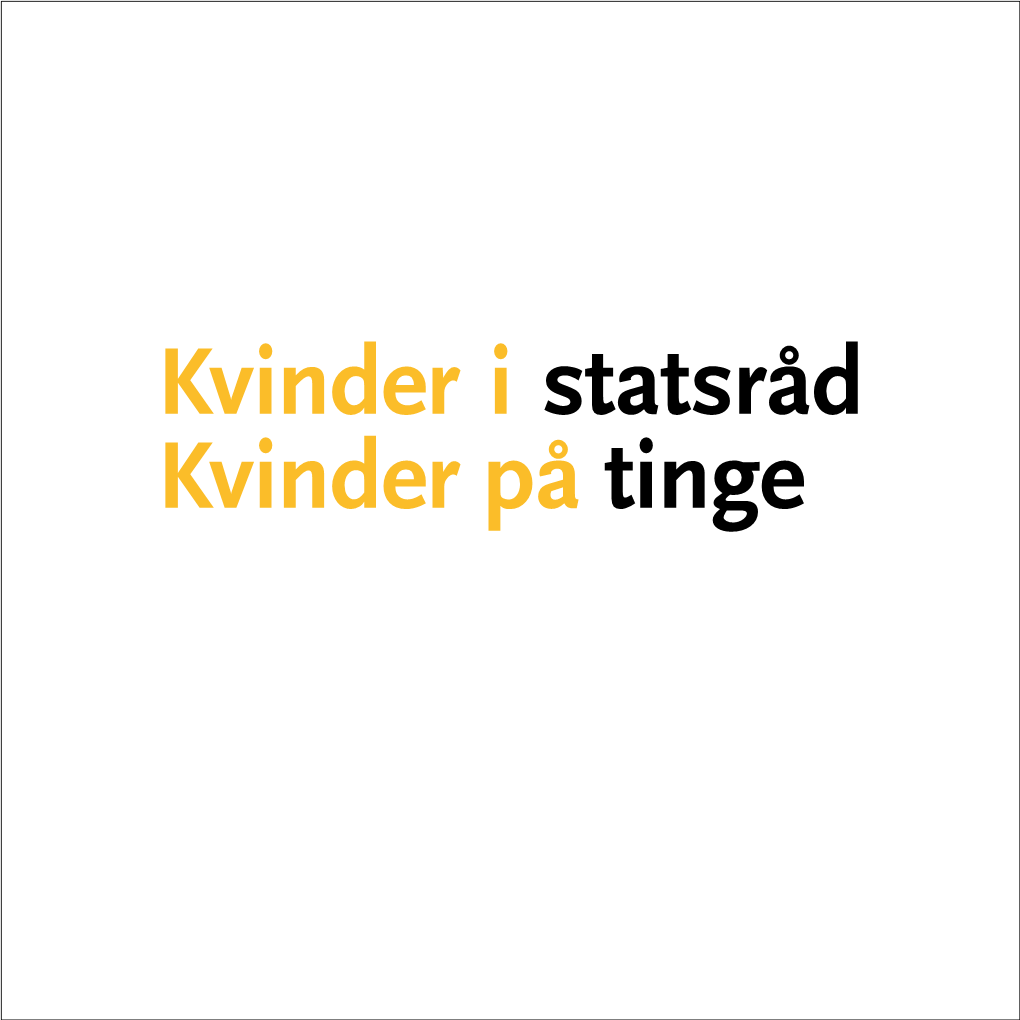 Kvinder I Statsråd Kvinder På Tinge Prolog