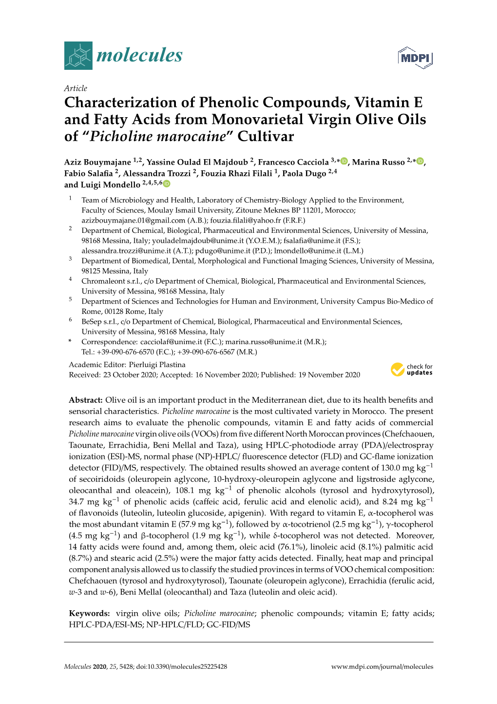 Characterization of Phenolic Compounds, Vitamin E and Fatty Acids from Monovarietal Virgin Olive Oils of “Picholine Marocaine” Cultivar