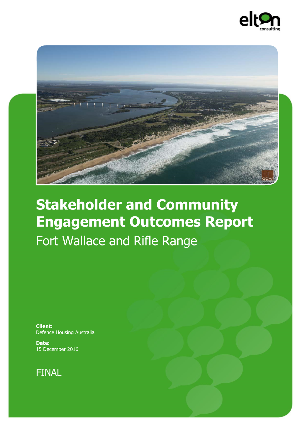 Stakeholder and Community Engagement Outcomes Report Fort Wallace and Rifle Range