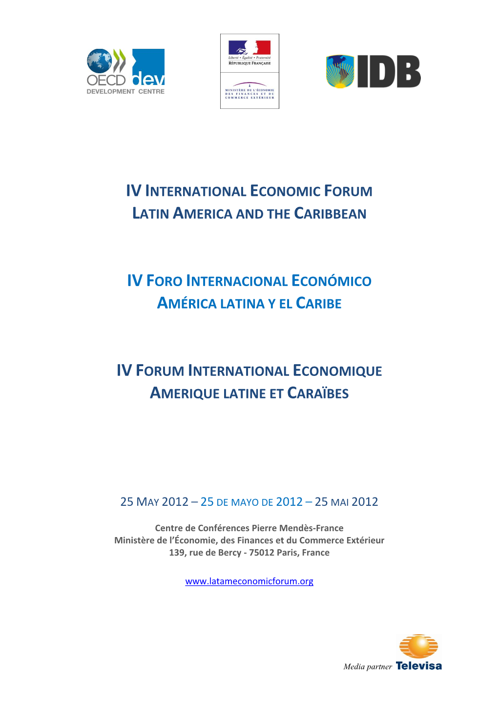 Ivinternational Economic Forum Latin America and the Caribbean Ivforo Internacional Económico América Latina Y El Caribe Ivfo