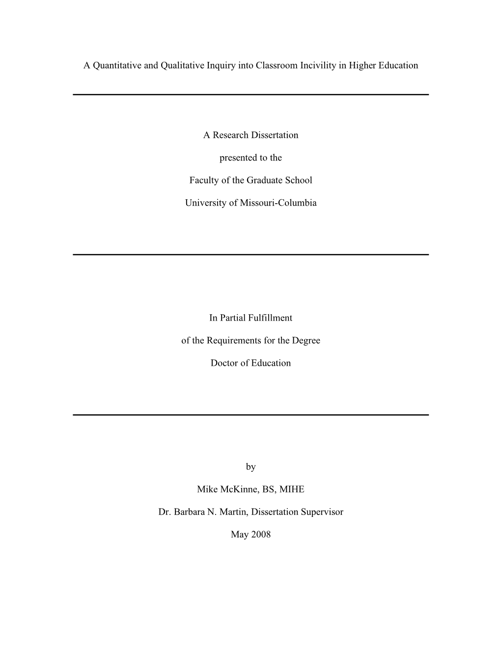 A Quantitative and Qualitative Inquiry Into Classroom Incivility in Higher Education