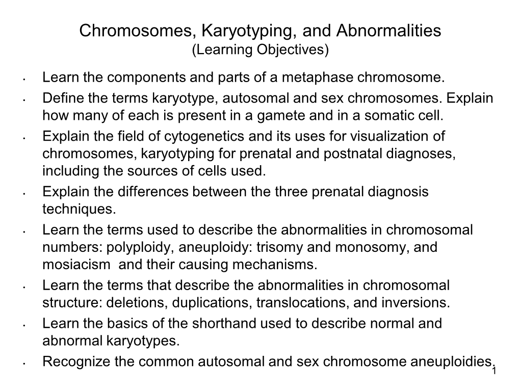 Chromosomes, Karyotyping, and Abnormalities (Learning Objectives)