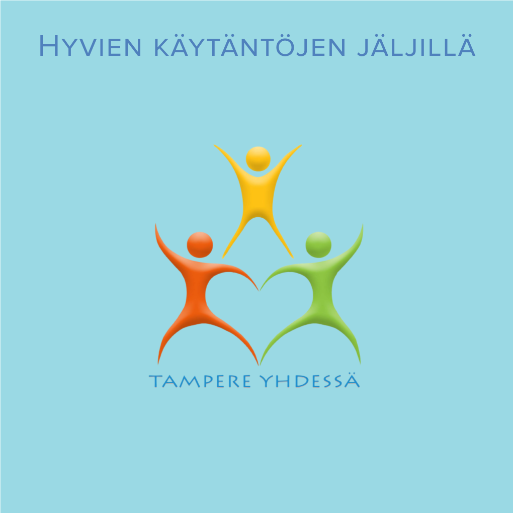 Hyvien Käytäntöjen Jäljillä