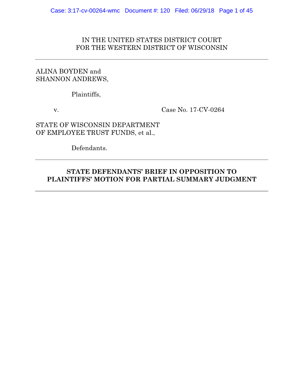 3:17-Cv-00264-Wmc Document #: 120 Filed: 06/29/18 Page 1 of 45