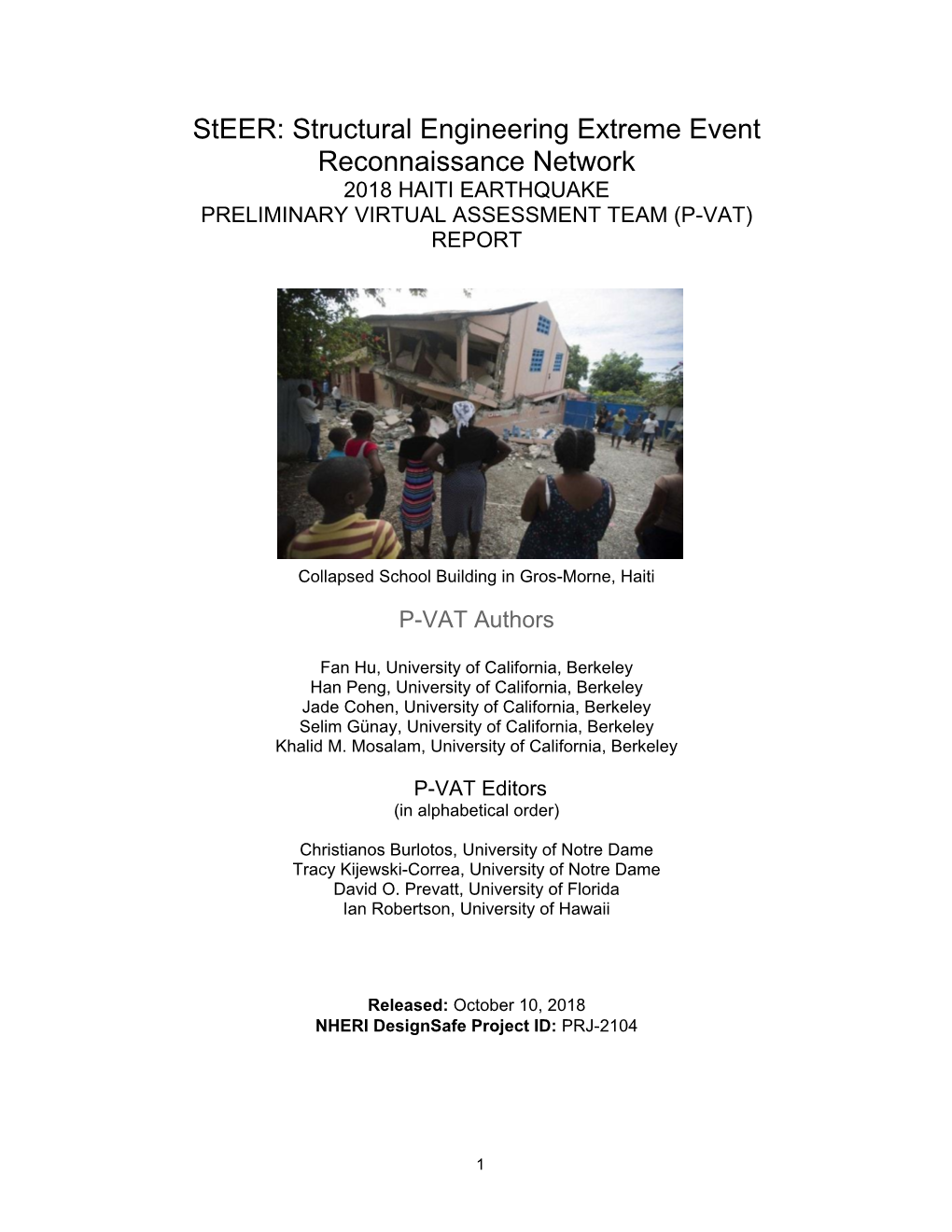 Steer: Structural Engineering Extreme Event Reconnaissance Network 2018 HAITI EARTHQUAKE PRELIMINARY VIRTUAL ASSESSMENT TEAM (P-VAT) REPORT