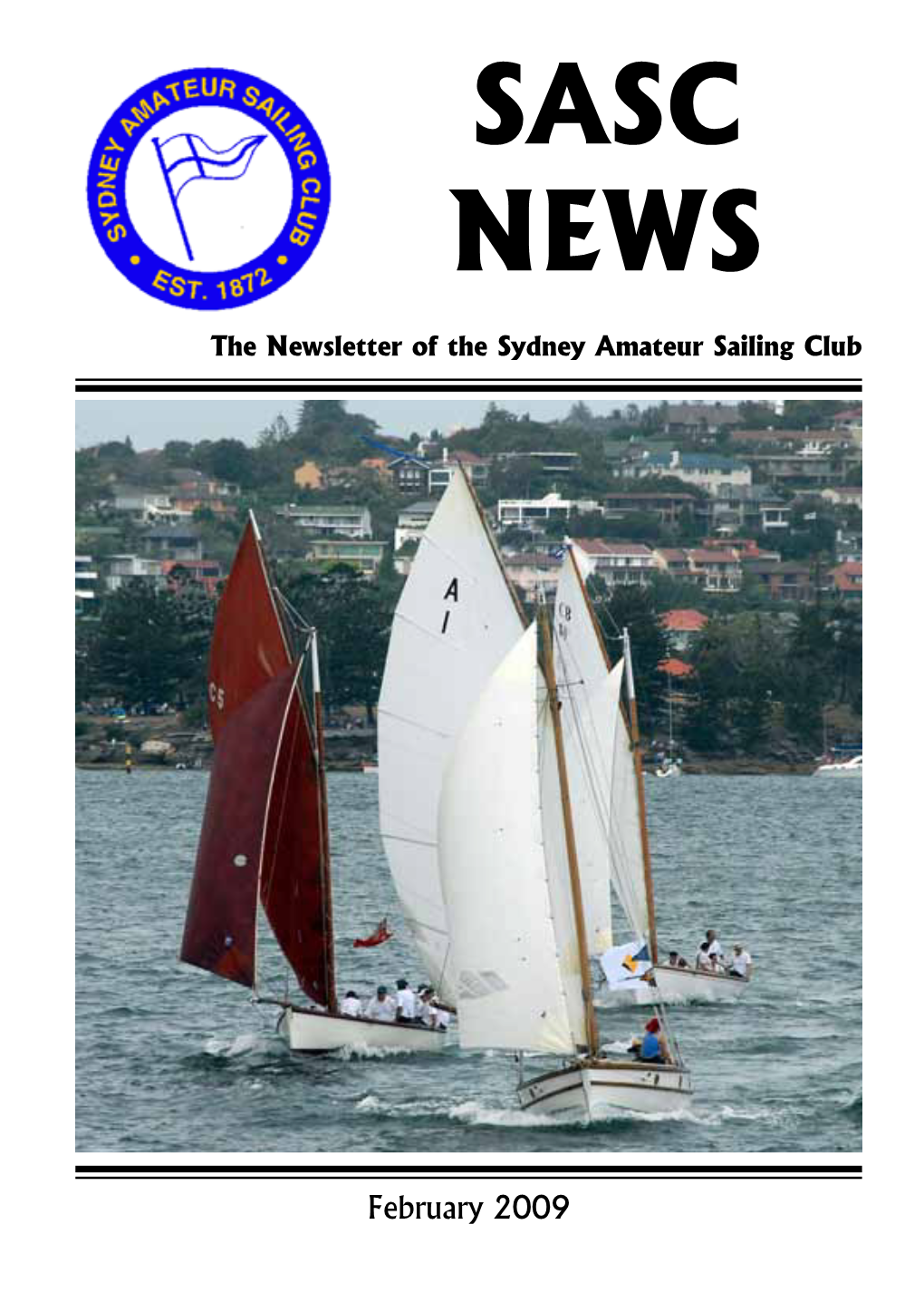 February 2009 SASC NEWS SYDNEY AMATEUR SAILING CLUB