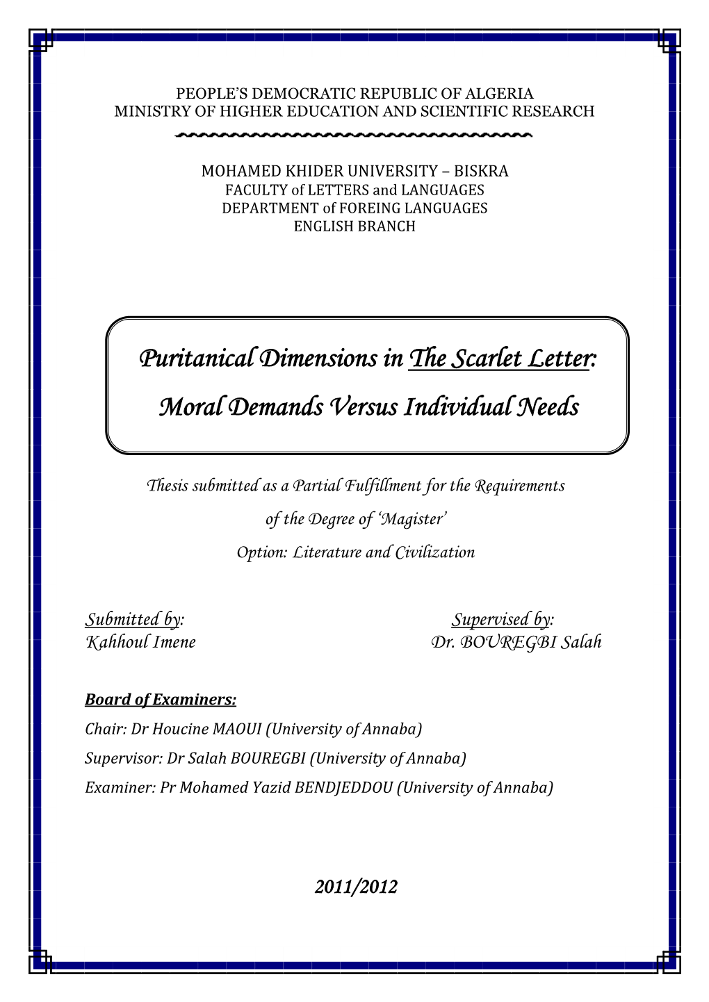 Puritanical Dimensions in the Scarlet Letter: Moral Demands Versus