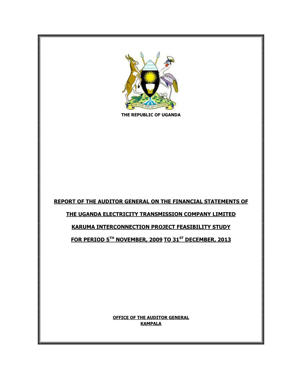 Report of the Auditor General on the Financial Statements Of