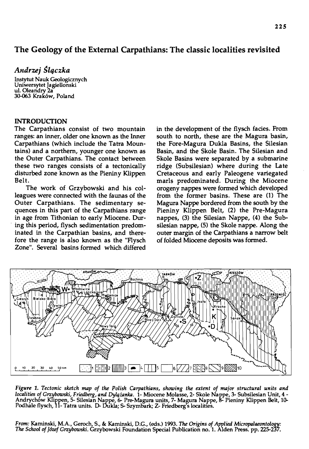 The Geology of the External Carpathians: the Classic Localities Revisited