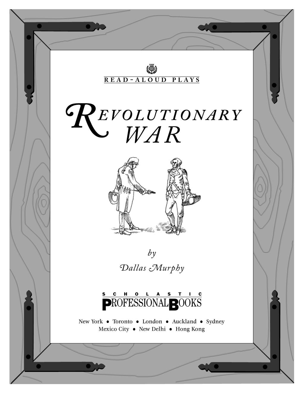 Read Aloud Plays: Revolutionary