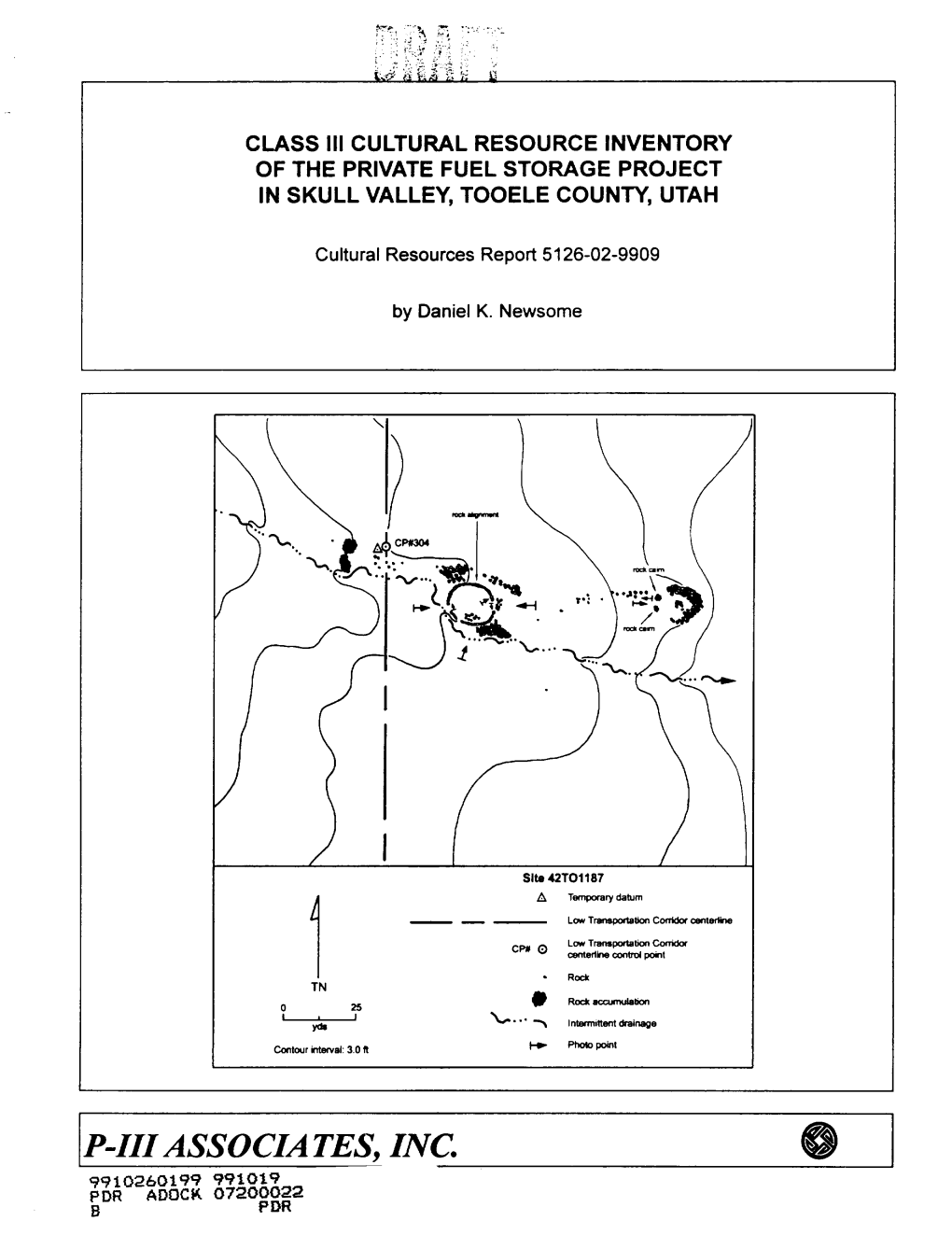 Class Iii Cultural Resource Inventory of the Private Fuel Storage Project in Skull Valley, Tooele County, Utah