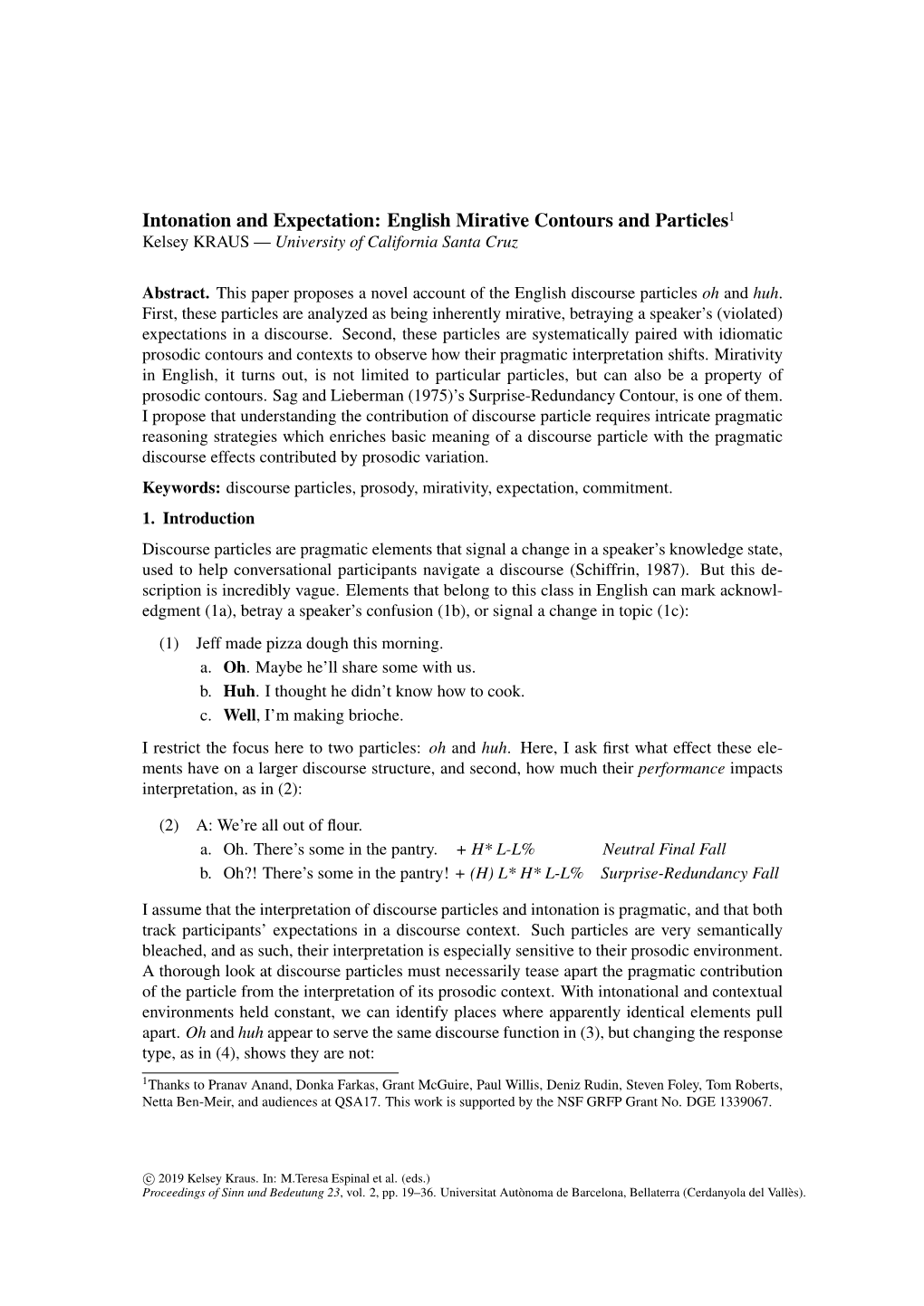 Intonation and Expectation: English Mirative Contours and Particles1 Kelsey KRAUS — University of California Santa Cruz