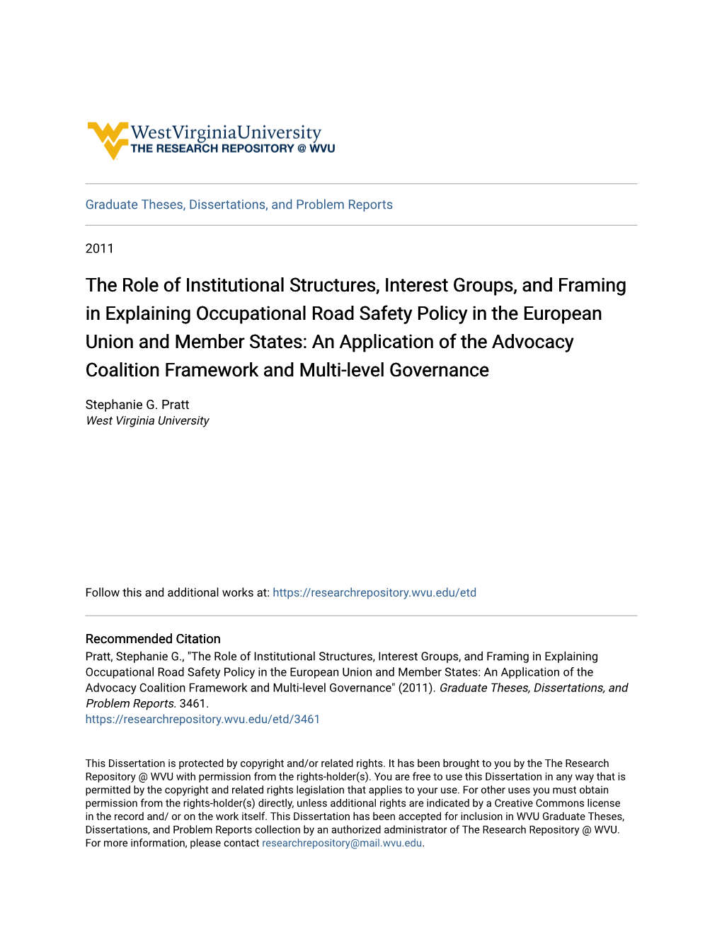 The Role of Institutional Structures, Interest Groups, and Framing in Explaining Occupational Road Safety Policy in the European