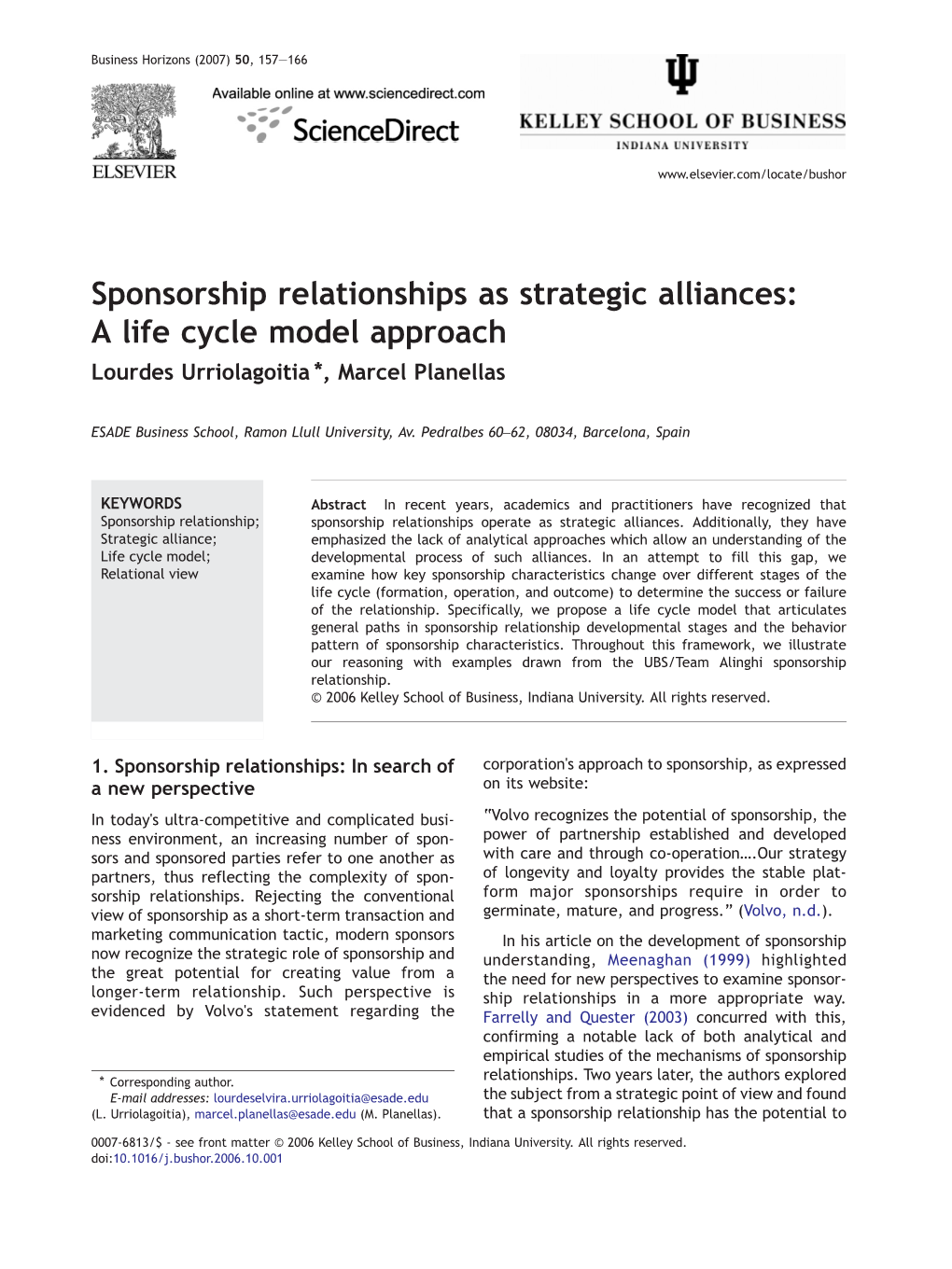 Sponsorship Relationships As Strategic Alliances: a Life Cycle Model Approach Lourdes Urriolagoitia ⁎, Marcel Planellas