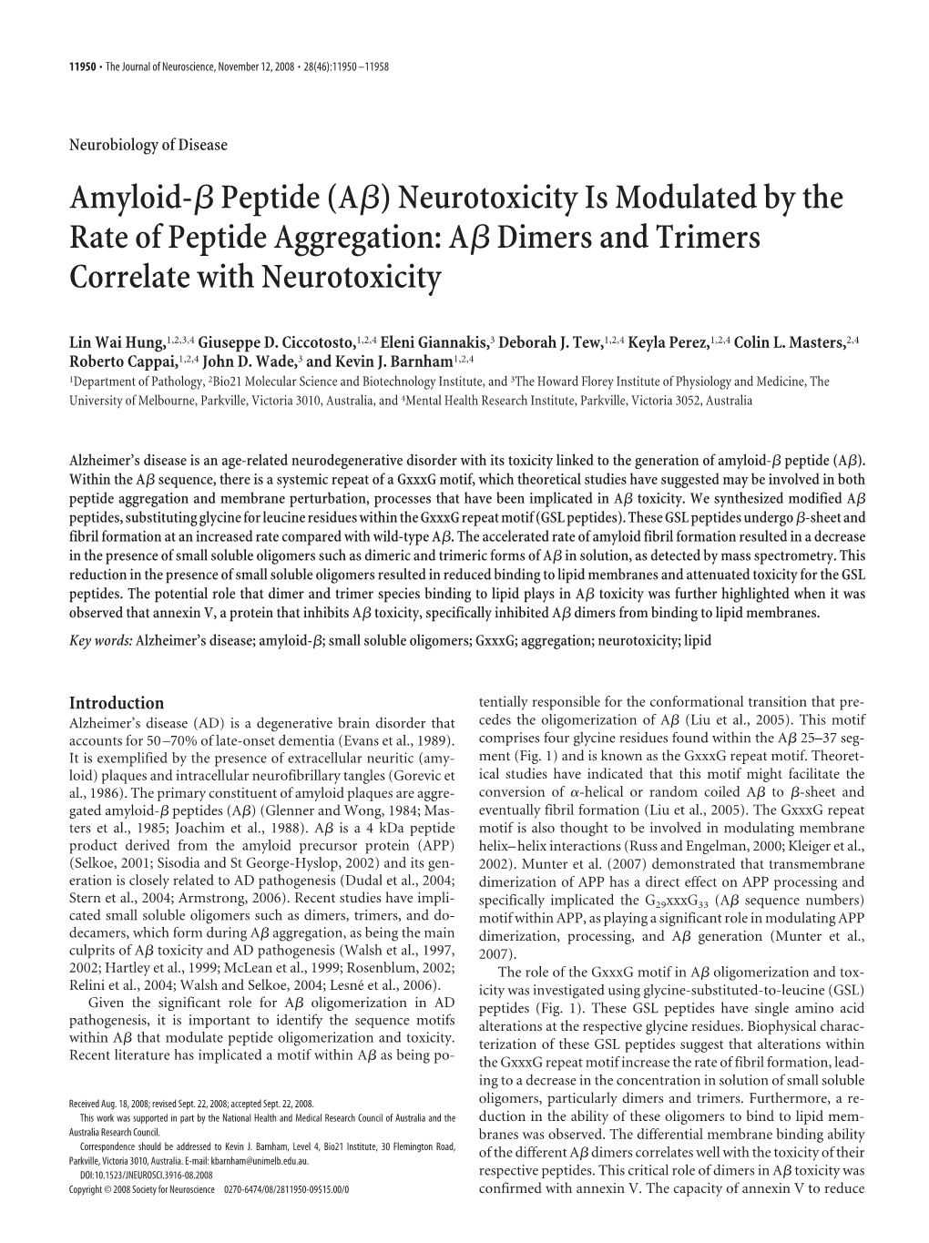 Amyloid-Яpeptide (AЯ) Neurotoxicity Is Modulated by the Rate of Peptide