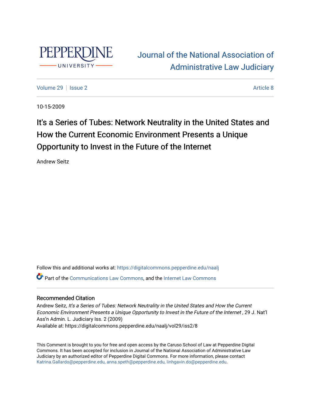 It's a Series of Tubes: Network Neutrality in the United States And