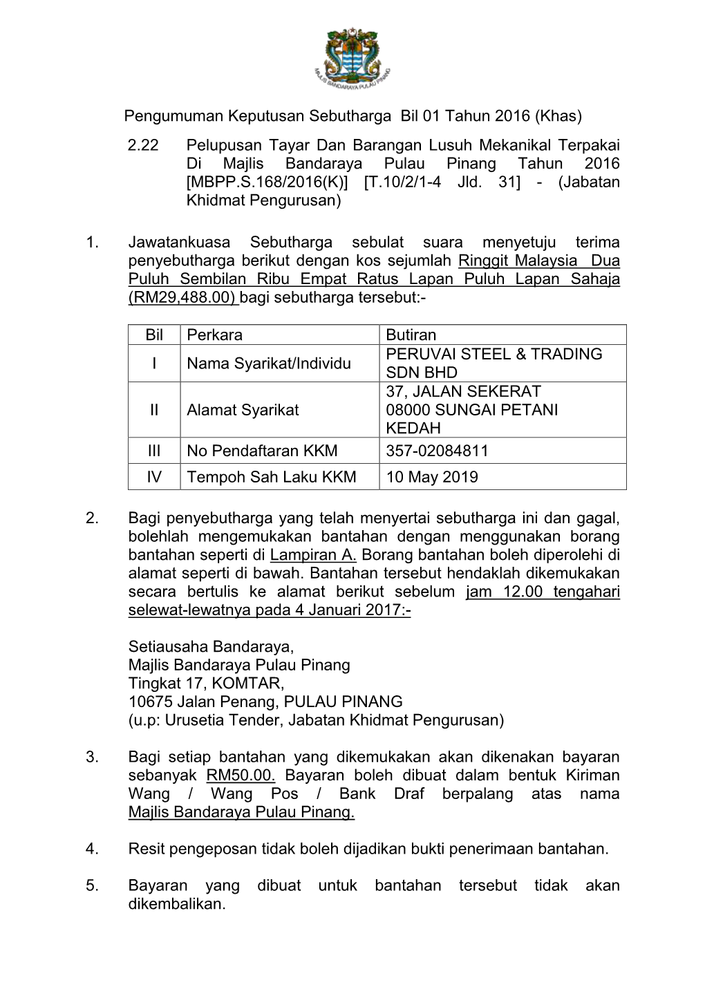 Pengumuman Keputusan Sebutharga Bil 01 Tahun 2016 (Khas)