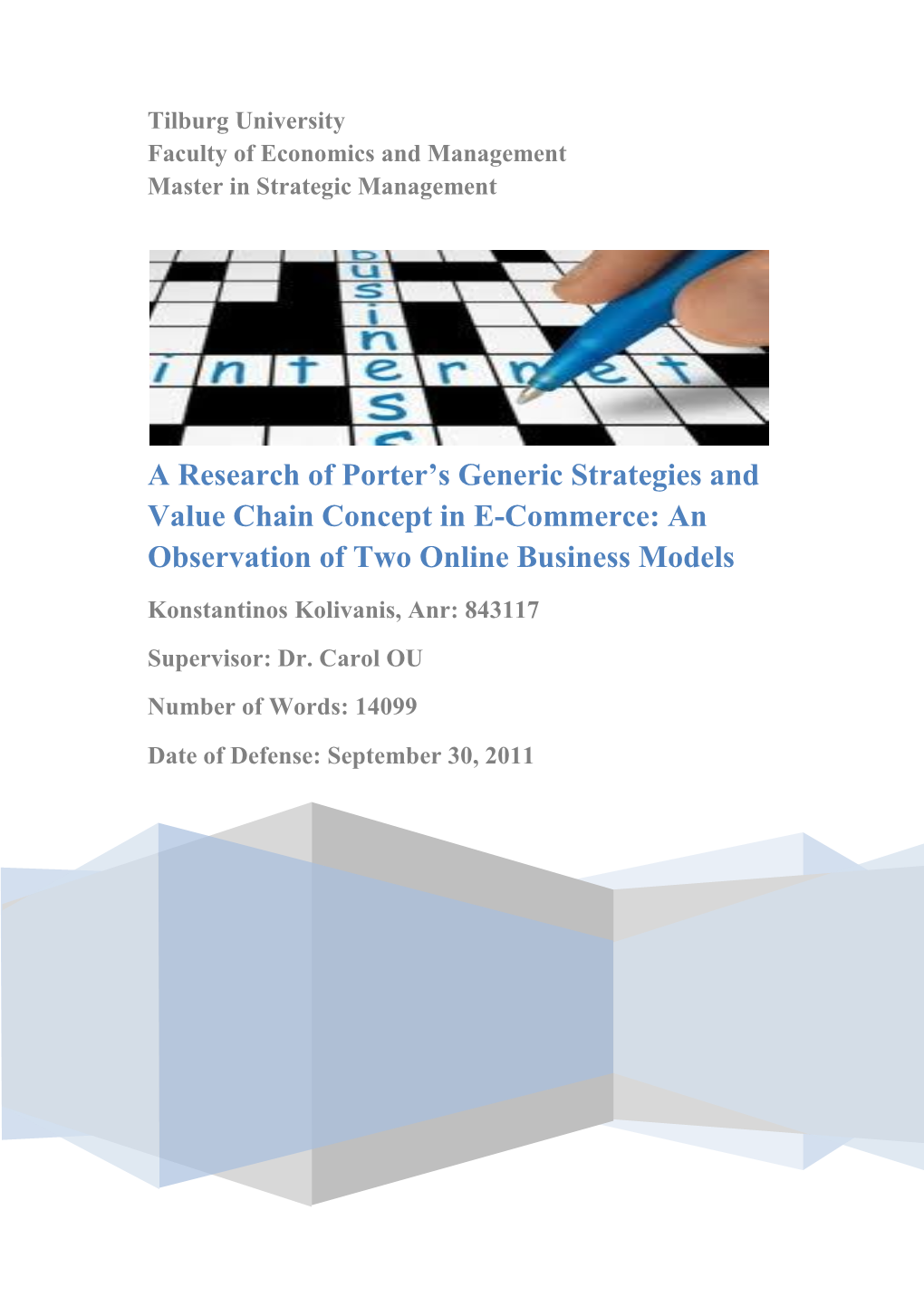 A Research of Porter's Generic Strategies and Value Chain