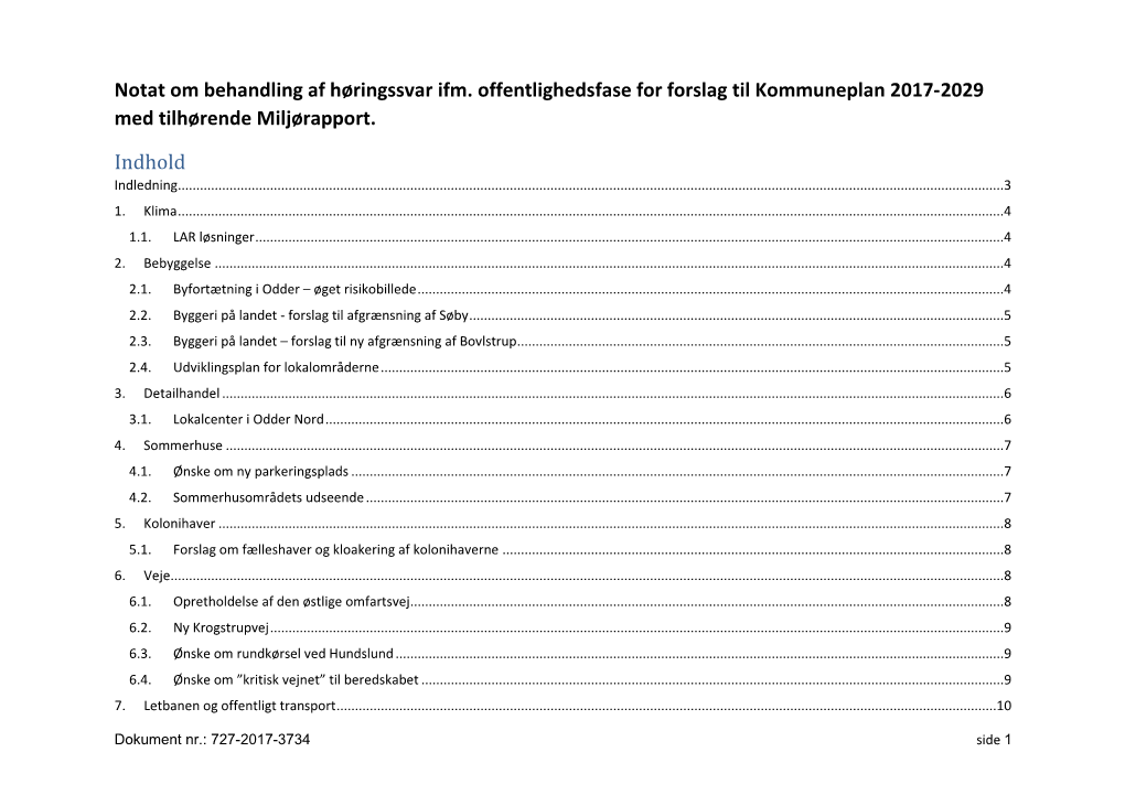 Notat Om Behandling Af Høringssvar Ifm. Offentlighedsfase for Forslag Til Kommuneplan 2017-2029 Med Tilhørende Miljørapport