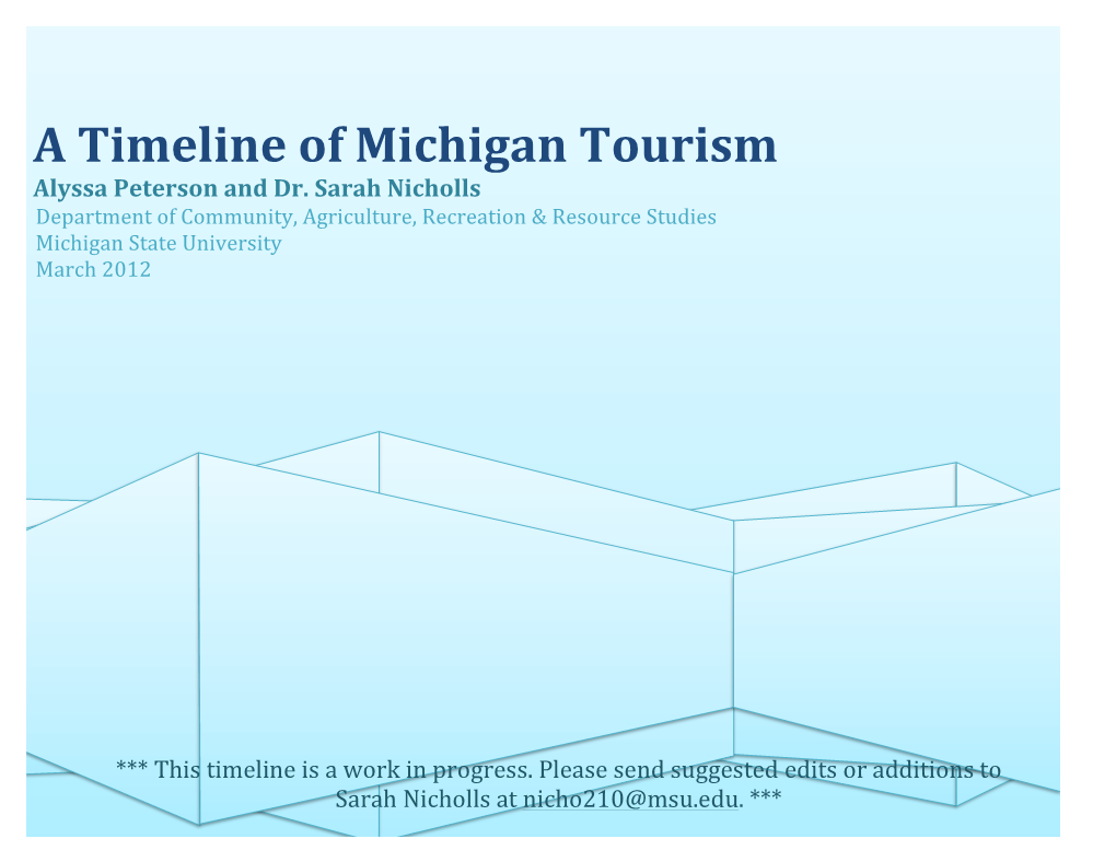 A Timeline of Michigan Tourism Alyssa Peterson and Dr