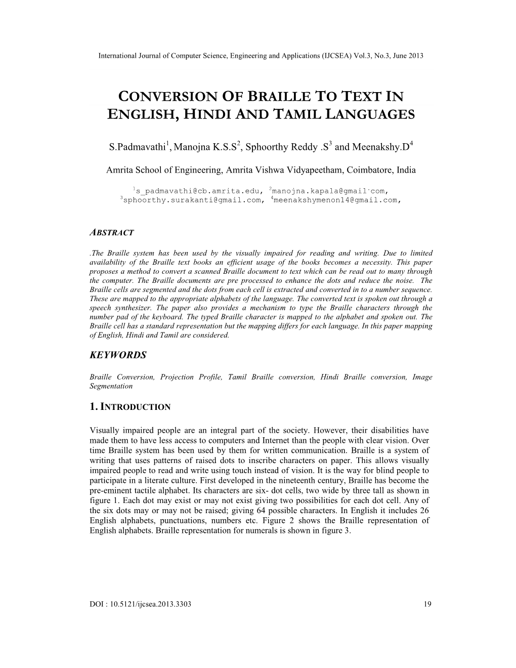 Conversion of Braille to Text in English, Hindi and Tamil Languages