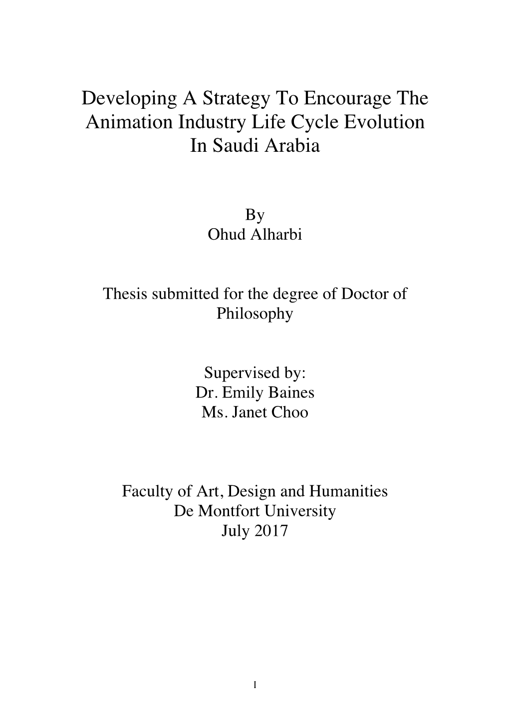 Developing a Strategy to Encourage the Animation Industry Life Cycle Evolution in Saudi Arabia