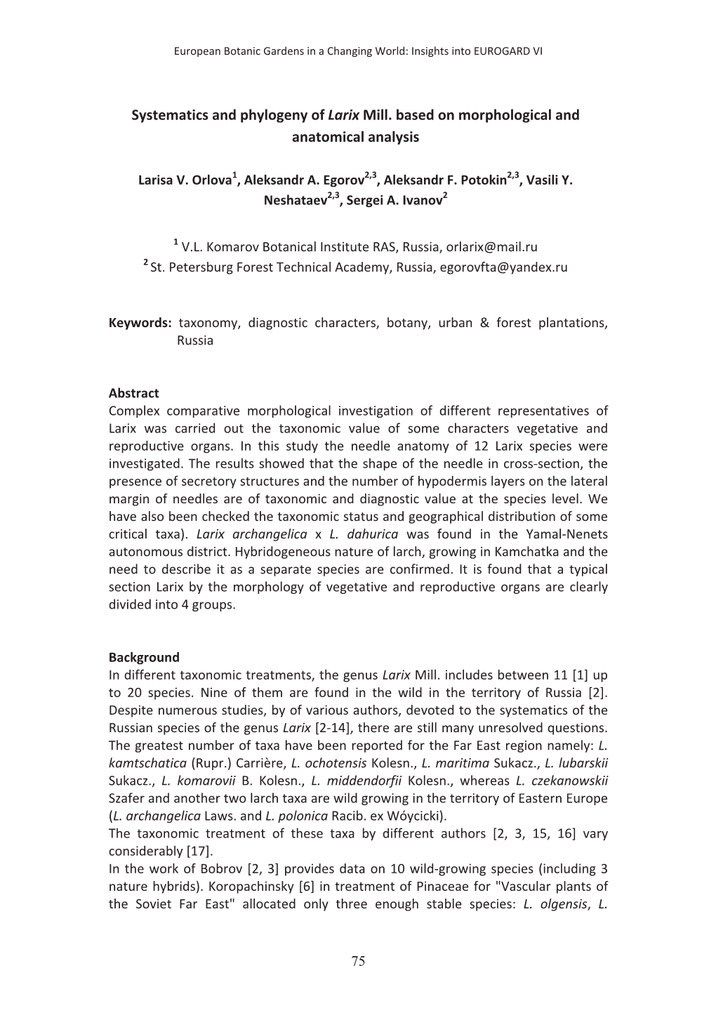 Systematics and Phylogeny of Larix Mill. Based on Morphological and Anatomical Analysis