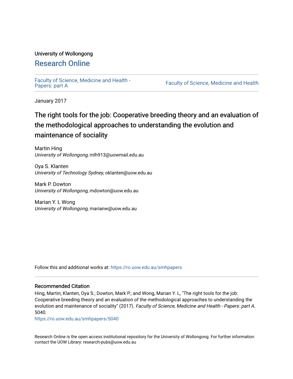 Cooperative Breeding Theory and an Evaluation of the Methodological Approaches to Understanding the Evolution and Maintenance of Sociality