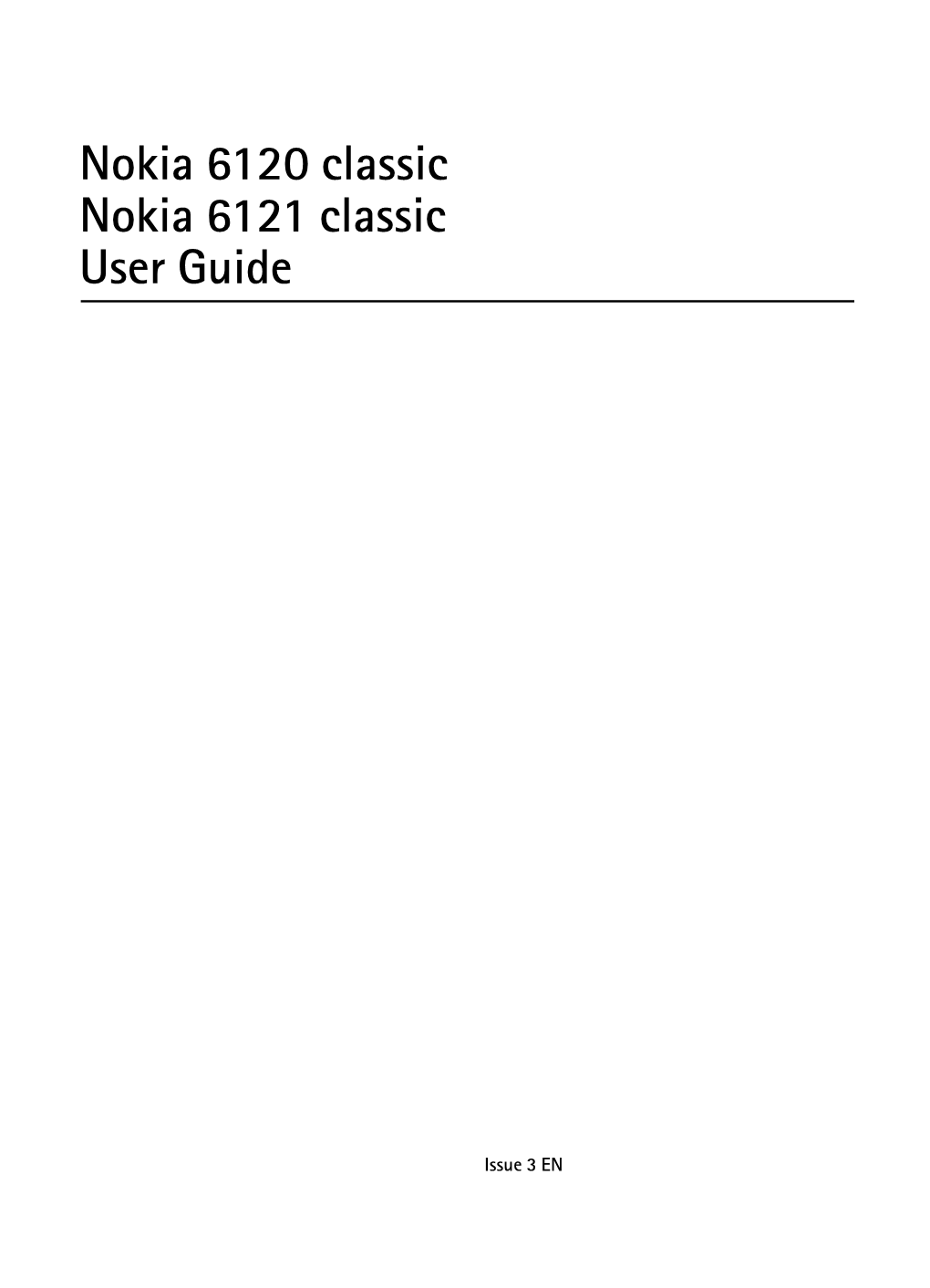 Nokia 6120 Classic Nokia 6121 Classic User Guide