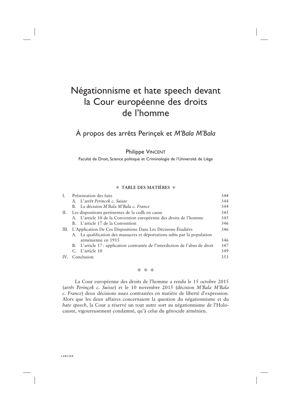 Négationnisme Et Hate Speech Devant La Cour Européenne Des Droits De L’Homme