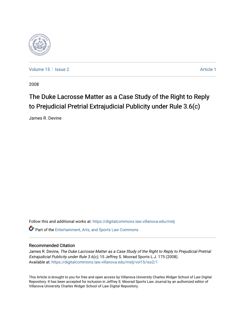 The Duke Lacrosse Matter As a Case Study of the Right to Reply to Prejudicial Pretrial Extrajudicial Publicity Under Rule 3.6(C)