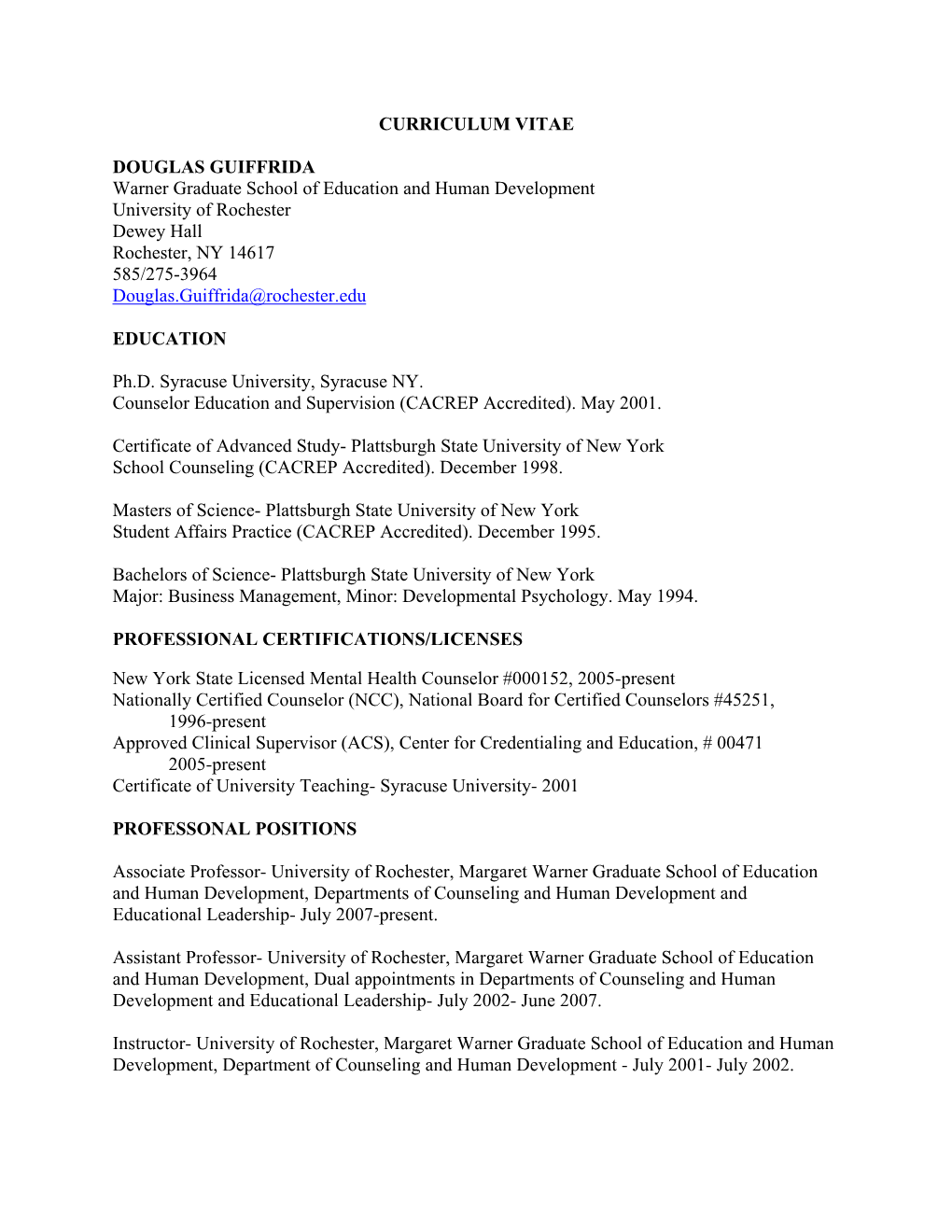 CURRICULUM VITAE DOUGLAS GUIFFRIDA Warner Graduate School of Education and Human Development University of Rochester Dewey Hall