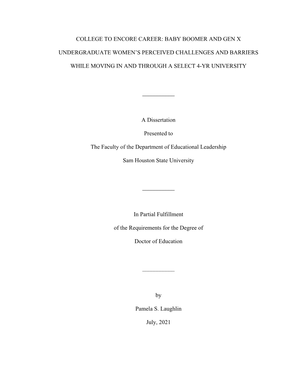 College to Encore Career: Baby Boomer and Gen X Undergraduate Women's Perceived Challenges and Barriers While Moving in and Through a Select 4-Yr University