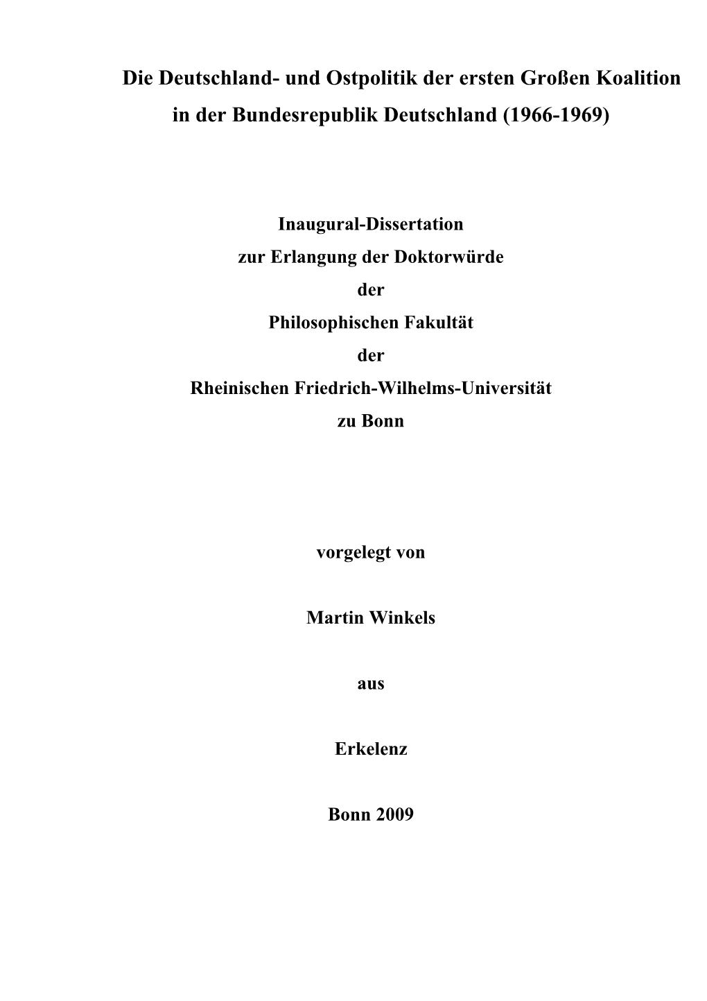 Und Ostpolitik Der Ersten Großen Koalition in Der Bundesrepublik Deutschland (1966-1969)