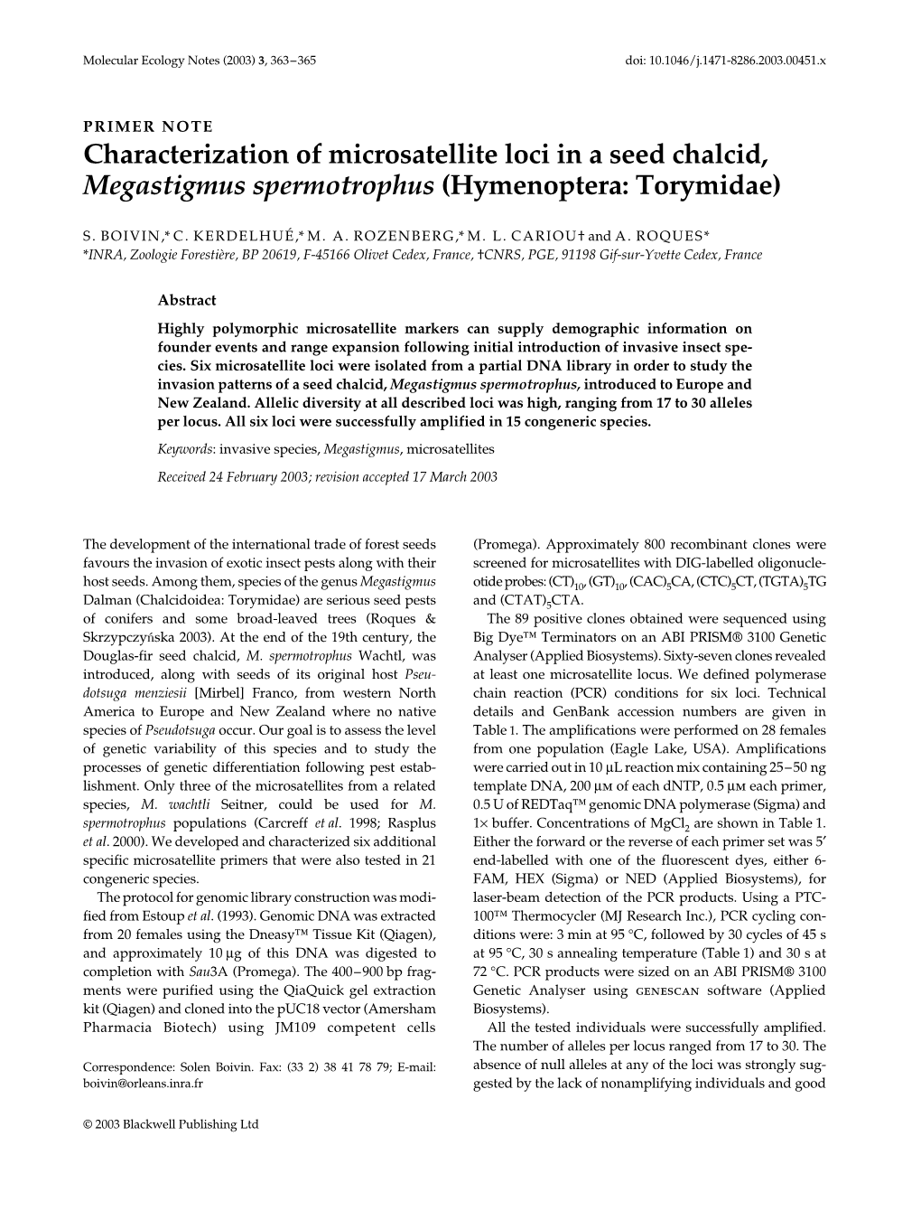 Characterization of Microsatellite Loci in a Seed Chalcid, Megastigmus Spermotrophus (Hymenoptera: Torymidae)