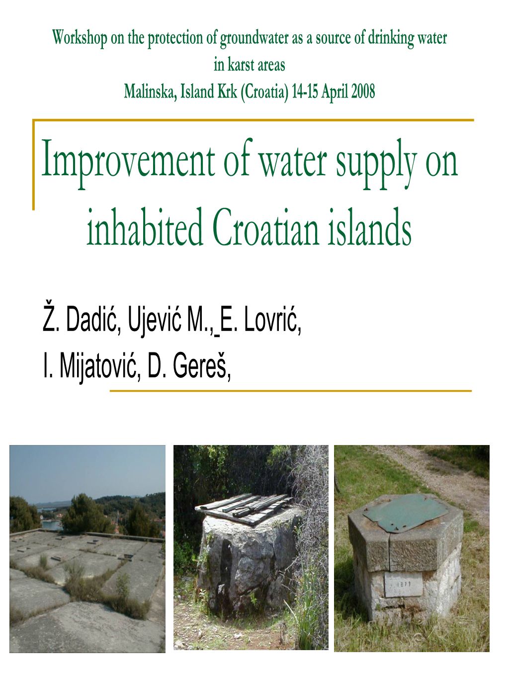 Improvement of Water Supply on Inhabited Croatian Islands