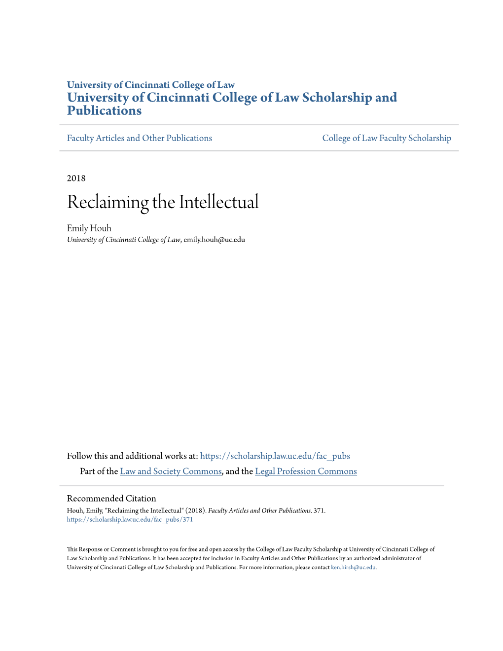 Reclaiming the Intellectual Emily Houh University of Cincinnati College of Law, Emily.Houh@Uc.Edu
