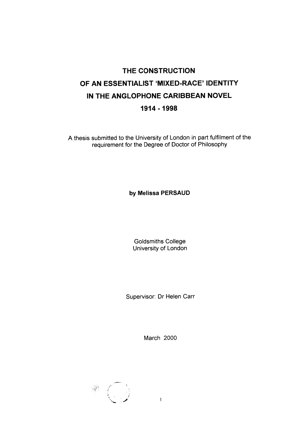 The Construction of an Essentialist Mixed-Race' Identity in the Anglophone Caribbean Novel