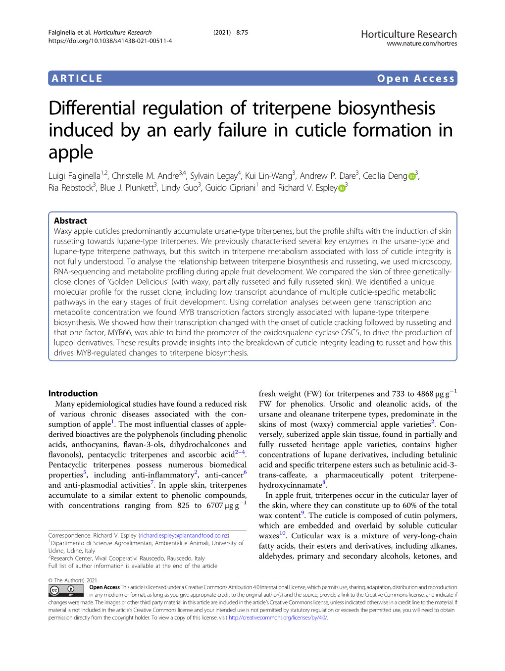 Differential Regulation of Triterpene Biosynthesis Induced by an Early Failure in Cuticle Formation in Apple Luigi Falginella1,2, Christelle M